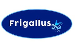 Frigallus