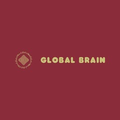 GLOBAL BRAIN