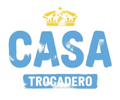 CASA TROCADERO