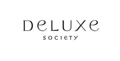 DeLuxe socieTy