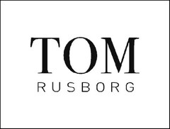 TOM RUSBORG