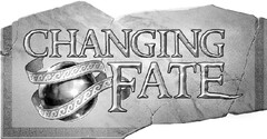 CHANGING FATE