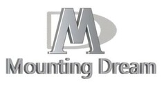 MD MOUNTING DREAM