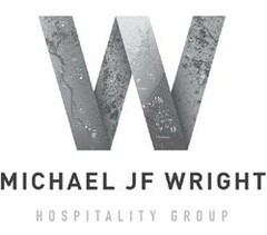 W MICHAEL JF WRIGHT HOSPITALITY GROUP