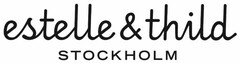 estelle & thild STOCKHOLM