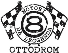 OTTODROM 8 MOTORI DA LEGGENDA