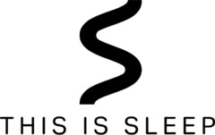 THIS IS SLEEP