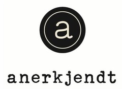 a anerkjendt