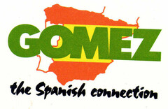GOMEZ the Spanish connection