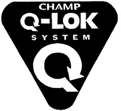 CHAMP Q-LOK SYSTEM Q