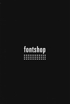 fontshop fontshop fontshop