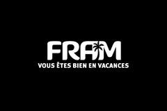 FRAM
VOUS ETES BIEN EN VACANCES