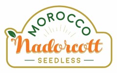 MOROCCO NADORCOTT SEEDLESS