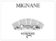 MIGNANE CASCINA VENGORE