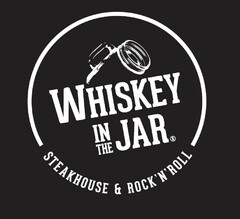 WHISKEY IN THE JAR STEAKHOUSE & ROCK'N'ROLL
