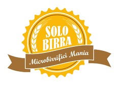 SOLO BIRRA MICROBIRRIFICI MANIA