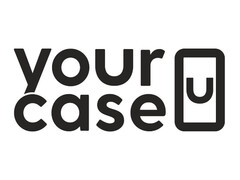 YOUR CASE