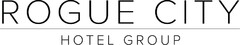 ROGUE CITY HOTEL GROUP