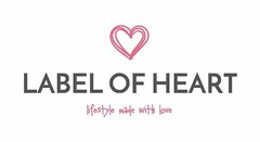 LABEL OF HEART lifestyle made with love