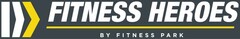 FITNESS HEROES BY FITNESS PARK