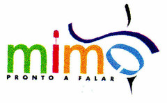 mimo PRONTO A FALAR