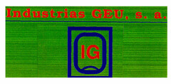 Industrias GEU, s.a. IG