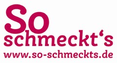 So Schmeckt's www.so-schmeckts.de