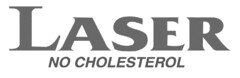 LASER NO CHOLESTEROL