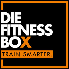 DIE FITNESS BOX TRAIN SMARTER.