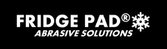 FRIDGE PAD ABRASIVE SOLUTIONS