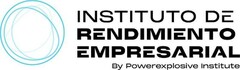 INSTITUTO DE RENDIMIENTO EMPRESARIAL By Powerexplosive Institute