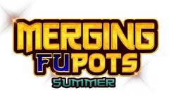 MERGING FU POTS SUMMER