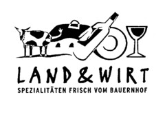 LAND & WIRT SPEZIALITÄTEN FRISCH VOM BAUERNHOF