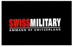 SWISSMILITARY AMMANN OF SWITZERLAND