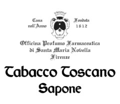 TABACCO TOSCANO SAPONE CASA FONDATA NELL'ANNO 1612 OFFICINA PROFUMO FARMACEUTICA DI SANTA MARIA NOVELLA FIRENZE