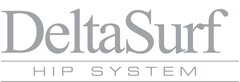 DeltaSurf Hip System
