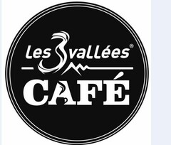 Les 3 vallées CAFÉ