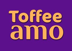 Toffee amo