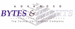 ADVANCED BYTES & RIGHTS The Formal Verification Company