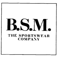 B.S.M. THE SPORTSWEAR COMPANY