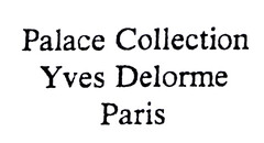 Palace Collection Yves Delorme Paris