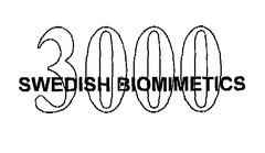 3000 SWEDISH BIOMIMETICS