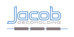 Jacob DECOMOLDING