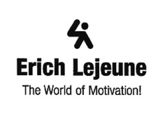 Erich Lejeune The World of Motivation!