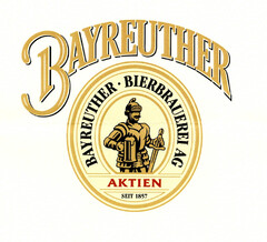 Bayreuther BAYREUTHER.BIERBRAUEREI AG AKTIEN SEIT 1857