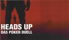 HEADS UP DAS POKER DUELL