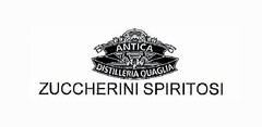 ANTICA DISTILLERIA QUAGLIA
ZUCCHERINI SPIRITOSI