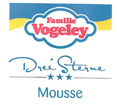 Familie Vogeley
Drei Sterne Mousse