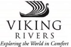 VIKING RIVERS Exploring the World in Comfort