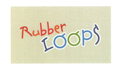 Rubber LOOPS